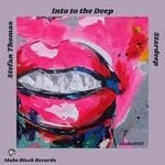 cover: Stefan Thomas|Stardeep - In To The Deep