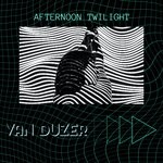 cover: Van Duzer - Afternoon Twilight