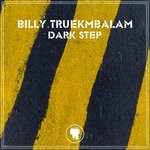 cover: Billy Truekmbalam - Dark Step