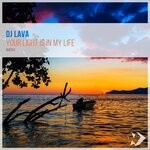 cover: Dj Lava - Your Light Is In My Life