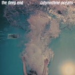 cover: Labyrinthine Oceans - The Deep End