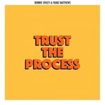 cover: Bonnie Spacey|Franz Matthews - Trust The Process