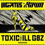 cover: Ill.gates|Dj Yawn - Toxic (Explicit)