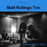 cover: Matt Rollings - Groove With A View