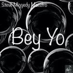 cover: Steve Miggedy Maestro - Bey-Yo