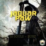 cover: Jaguar Paw - 50 Souls / Bury