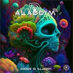 cover: Aladdim - Choice Is Illusion