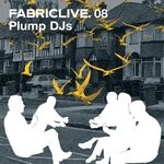 cover: Plump Djs - FABRICLIVE 08: Plump DJs