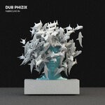 cover: Dub Phizix|Various - FABRICLIVE 84: Dub Phizix (Explicit)