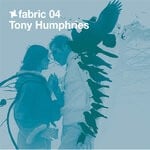 cover: Tony Humphries|Various - Fabric 04: Tony Humphries