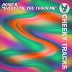 cover: Rosie B - Everytime You Touch Me