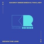 cover: Tim Last|Danny Does Disco - Down The Line