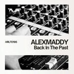 cover: Alexmaddy - Back In The Past