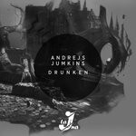 cover: Andrejs Jumkins - Drunken