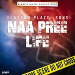 cover: Clayton Place - Naa Pree Life