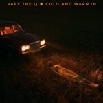 cover: Vary The Q - Cold And Warmth