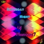 cover: Dj Phantom 7 - Saturday Night