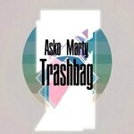 cover: Asko Marty - Asko Trashbag