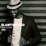 cover: Slamtwisted - Wazzup