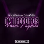 cover: The Distance|TNT Records - Neon Lights (The Distance Vocal Mix)