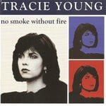 cover: Tracie Young - No Smoke Without Fire