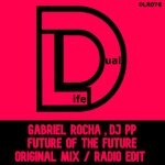 cover: Dj Pp|Gabriel Rocha - Future Of The Future