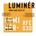 cover: Luminer - Rhum And Hate