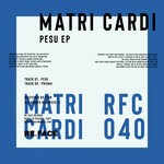 cover: Matri Cardi - Pesu EP