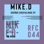 cover: Mike.d - Suenos Cristalinos EP