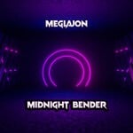 cover: Meglajon - Midnight Bender