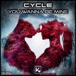 cover: Cycle - You Wanna Be Mine