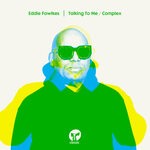 cover: Eddie Fowlkes - Talking To Me / Complex