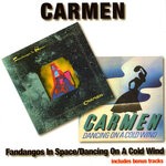 cover: Carmen - Fandangos In Space / Dancing On A Cold Wind (Expanded Edition)