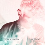 cover: Tom A. Smith - Weirdo