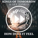 cover: Lily Tonico|Kings Of Tomorrow - How Does It Feel