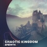 cover: Sprinth - Chaotic Kingdom