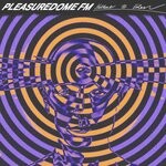 cover: Pleasuredome Fm - Hotline To Eden