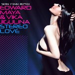 cover: Edward Maya|Vika Jigulina - Stereo Love (Sean Finn Remix Extended)