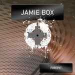 cover: Jamie Box - Firepit