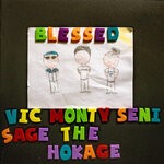 cover: Monty!|Seni.|Vic Sage - Blessed