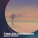 cover: Melika Moshiri - Timeless Experience