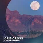 cover: Karim Mostofi - Cris Cross