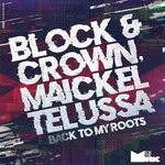 cover: Block & Crown|Maickel Telussa - Back To My Roots