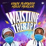 cover: Edwin Yearwood - Waistline Therapy