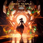 cover: Dixie (br) - Dance Temple (Original Mix)