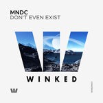 cover: Mndc - Don't Even Exist