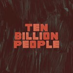 cover: Explosions in the Sky - Ten Billion People