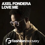 cover: Axel Fondera - Love Me