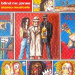 cover: Blind Mr. Jones - Stereo Musicale