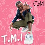 cover: Omi - T.M.I